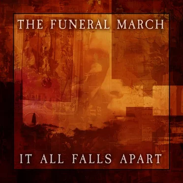 It All Falls Apart by The Funeral March of the Marionettes - album cover