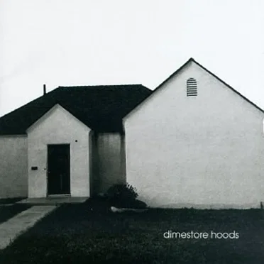 Dimestore Hoods by Dimestore Hoods - album cover
