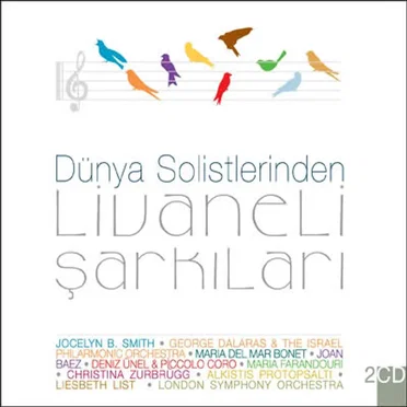Dünya Solistlerinden Livaneli Şarkıları