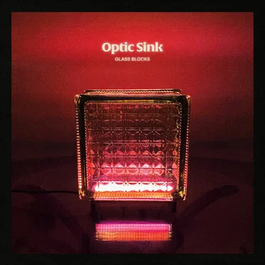 Glass Blocks by Optic Sink - album cover