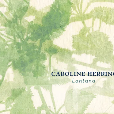 Lantana by Caroline Herring - album cover