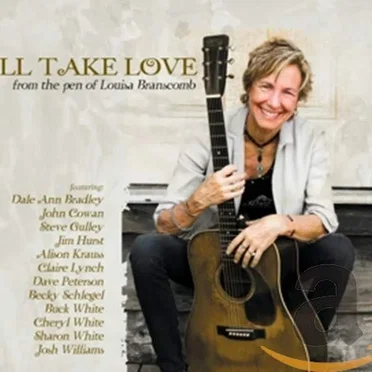 I'll Take Love: From the Pen of Louisa Branscomb