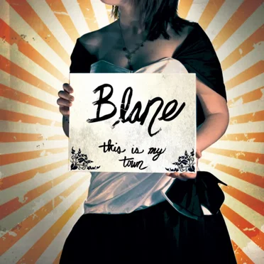 This Is My Town by Blane - album cover