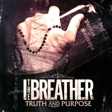 Truth and Purpose by I, the Breather - album cover