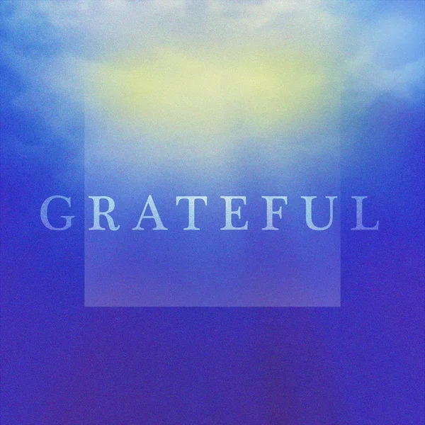 Grateful