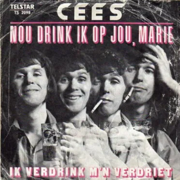 Nou drink ik op jou, Marie / Ik verdrink m'n verdriet