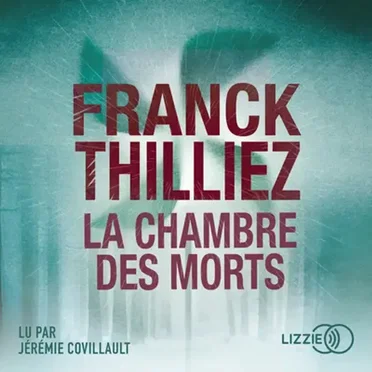 La Chambre des morts by Franck Thilliez - album cover