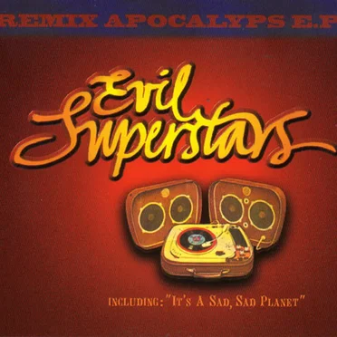 Remix Apocalyps E.P. by Evil Superstars - album cover