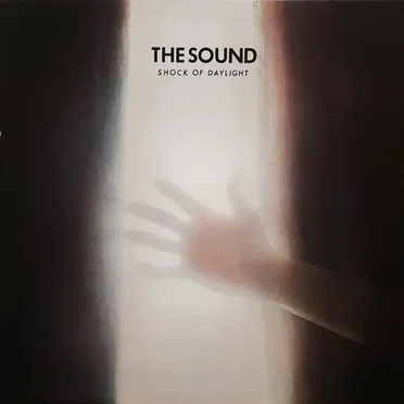 Shock of Daylight by The Sound - album cover
