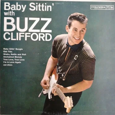 Baby Sit-in' With Buzz Clifford