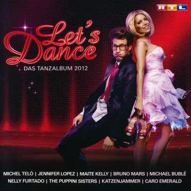 Let’s Dance: Das Tanzalbum 2012 by Various Artists - album cover