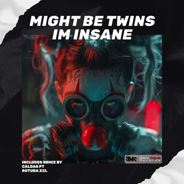 I'm Insane by Might Be Twins - album cover