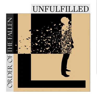 Unfulfilled by Order of the Fallen - album cover