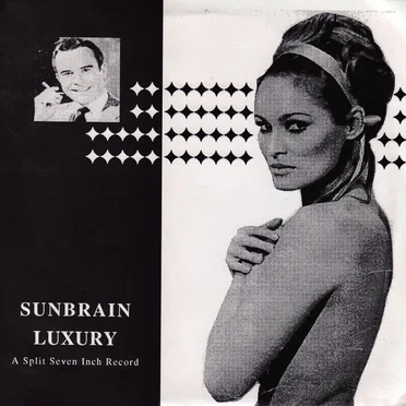 Sumbrain & Luxury Split 7” by Sunbrain - album cover