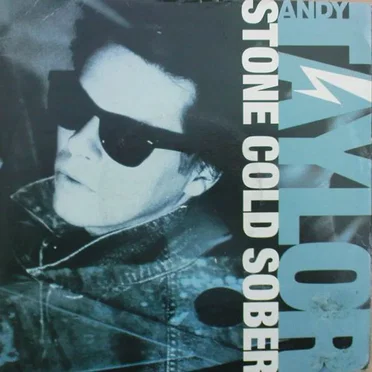 Stone Cold Sober by Andy Taylor - album cover