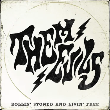 Rollin' Stoned and Livin' Free by Them Evils - album cover