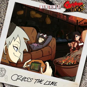 Cross the Line (Main Theme of “Griptape Havok”)