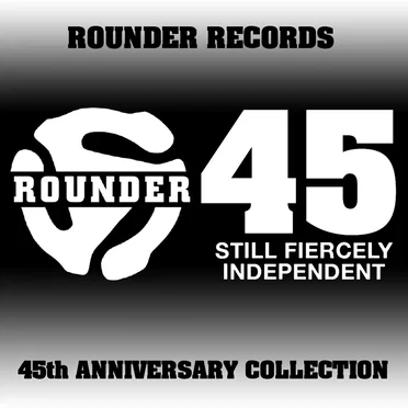 Rounder Records 45th Anniversary Collection by Various Artists - album cover