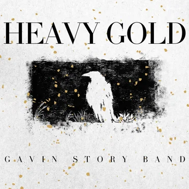 Heavy Gold by Gavin Story - album cover