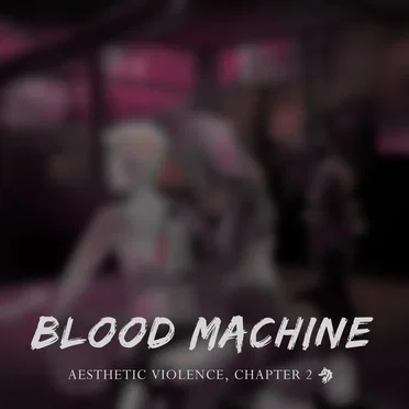 Blood Machine
