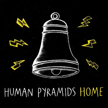 Home by Human Pyramids - album cover