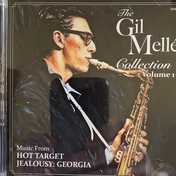 The Gil Melle Collection - Volume 1 (Music From Hot Target / Jealousy: Georgia)