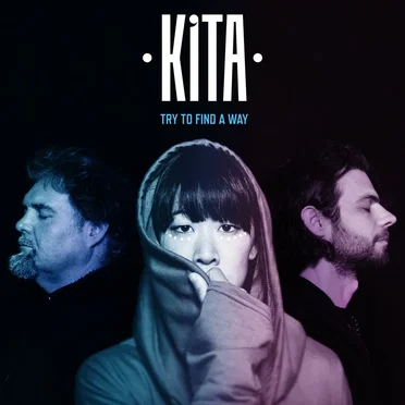 Try To Find A Way by •KITA• - album cover