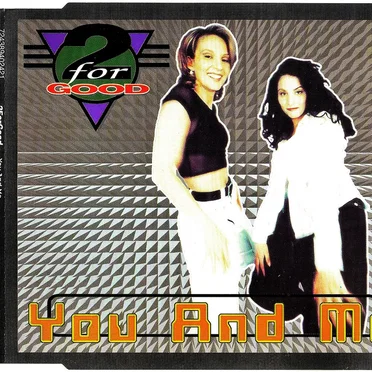 You and Me by 2 for Good - album cover