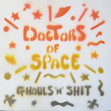 Ghouls ’n Shit by Doctors of Space - album cover