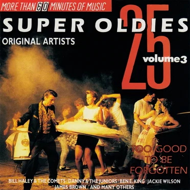 25 Super Oldies, Vol. 3: Too Good to Be Forgotten by Various Artists - album cover