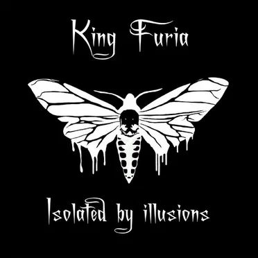 Isolated by Illusions by King Furia - album cover