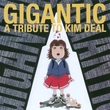 Gigantic: A Tribute to Kim Deal by Various Artists - album cover