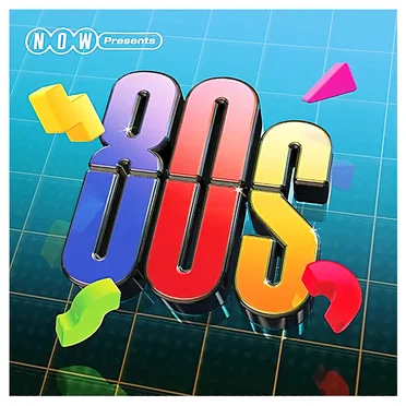 NOW Presents: The 80s by Various Artists - album cover
