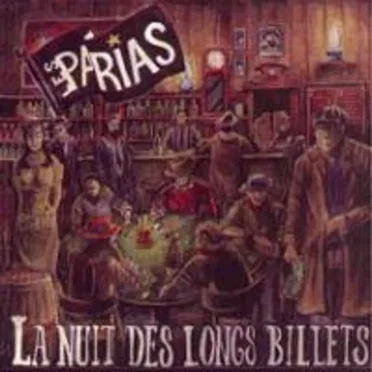 La Nuit des longs billets by Les Parias - album cover