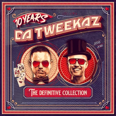 10 Years Da Tweekaz: The Definitive Collection