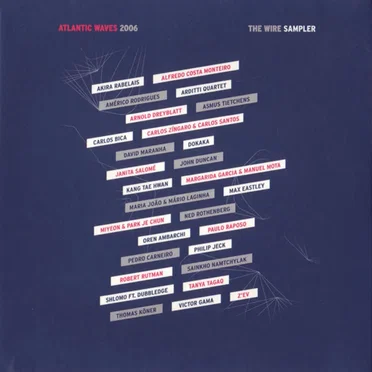 Atlantic Waves 2006: The Wire Sampler by Various Artists - album cover