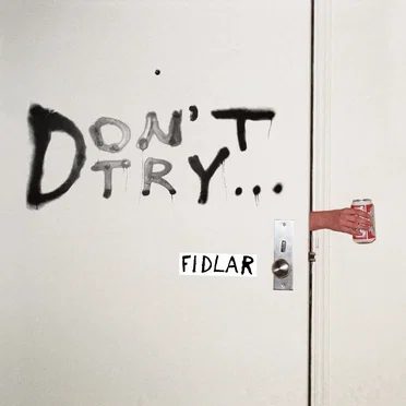 Don’t Try…