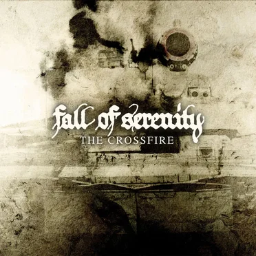 The Crossfire by Fall of Serenity - album cover