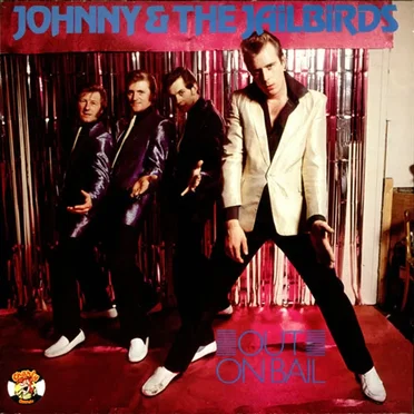 Out on Bail by Johnny & the Jailbirds - album cover
