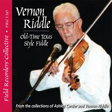 Old-Time Texas Style Fiddle by Vernon Riddle - album cover