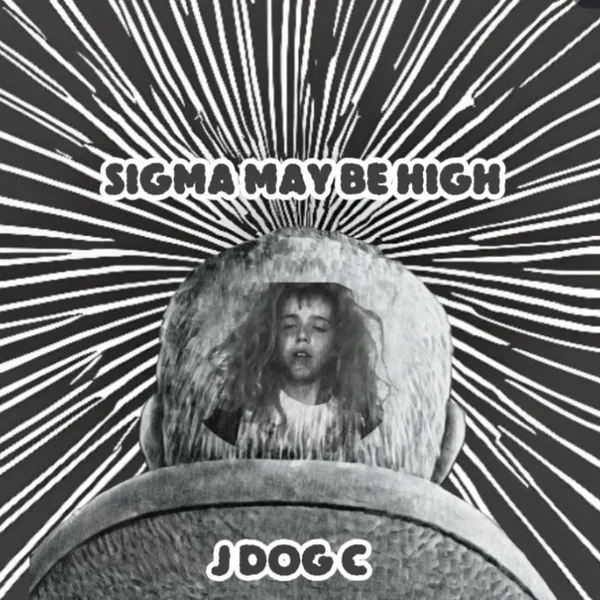 Sigma May Be High