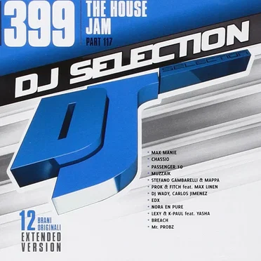 DJ Selection 399: The House Jam, Part 117 by Various Artists - album cover