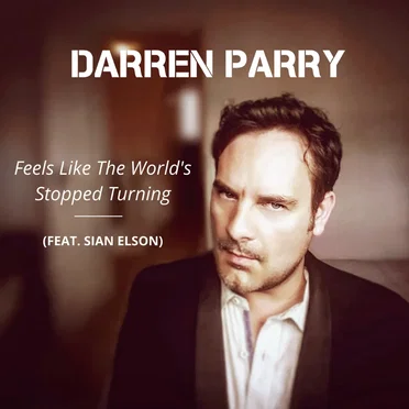 Feels Like The World's Stopped Turning
