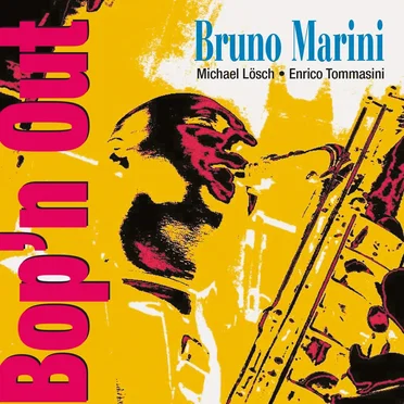 Bop’n Out by Bruno Marini Trio - album cover