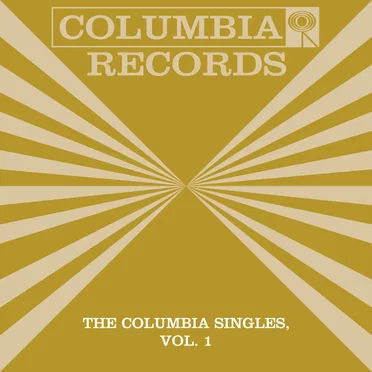 The Columbia Singles, Vol. 1