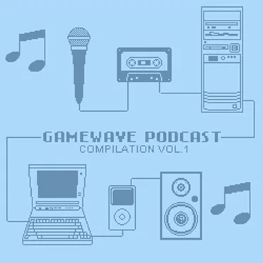 Gamewave Podcast Compilation Vol. 1 by Various Artists - album cover