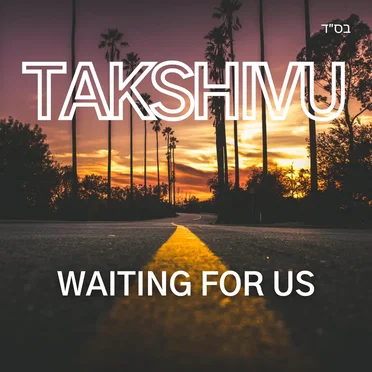Waiting for Us