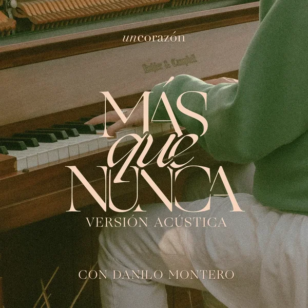 Más que nunca (versión acústica)