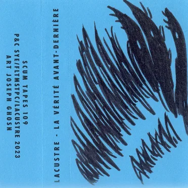 La Vérité avant-dernière by Lacustre - album cover