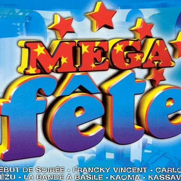 Mega Fête by Various Artists - album cover